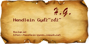 Hendlein Győző névjegykártya